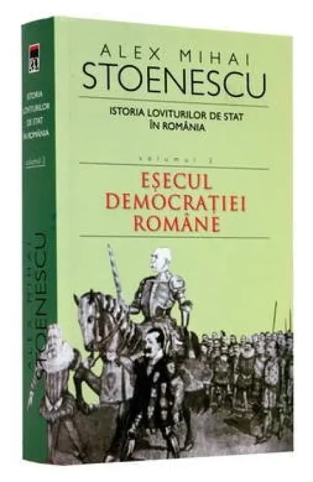 ISTORIA LOVITURILOR DE STAT 2 ESECUL DEMOCRATIEI ROMANE