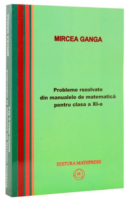MATEMATICA 11 GANGA CULEGERE