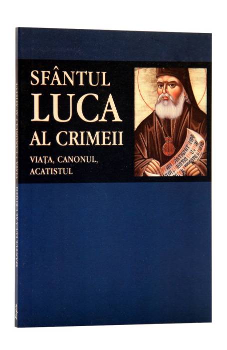 SF LUCA AL CRIMEII VIATA CANONUL ACATISTUL