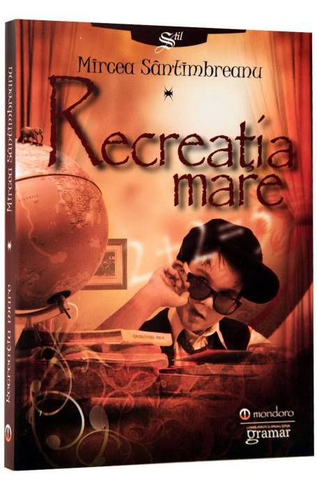 RECREATIA MARE GRAMAR