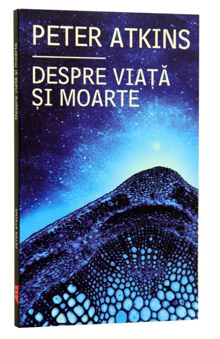 DESPRE VIATA SI MOARTE