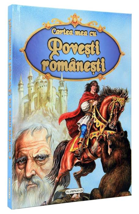 CARTEA MEA CU POVESTI ROMANESTI