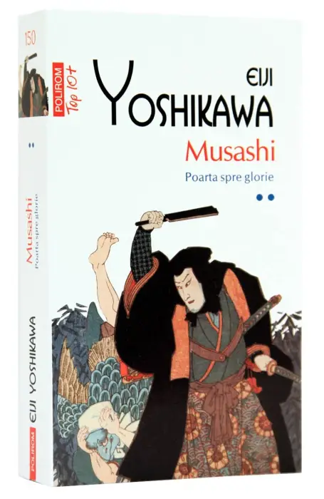 MUSASHI 2 POARTA SPRE GLORIE TOP 10+ NR.150