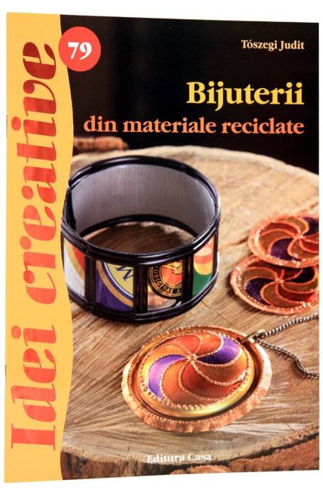 BIJUTERII DIN MATERIALE RECICLATE