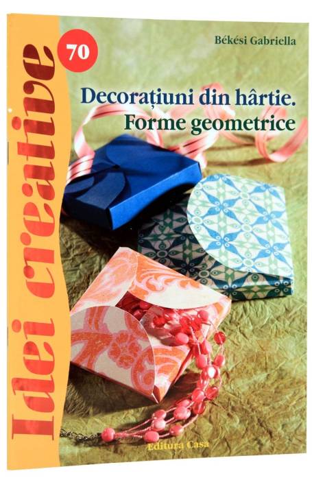 DECORATIUNI DIN HARTIE FORME GEOMETRICE