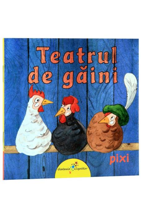 PIXI TEATRUL DE GAINI