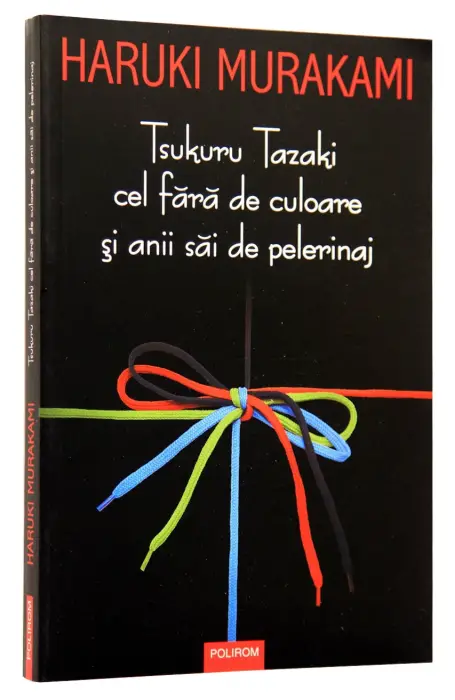 TSUKURU TAZAKI CEL FARA DE CULOARE SI ANII SAI DE PERELINAJ
