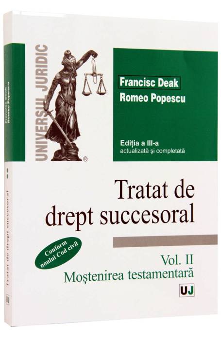 TRATAT DE DREPT SUCCESORIAL VOL 2 MOSTENIREA TESTAMENTARA
