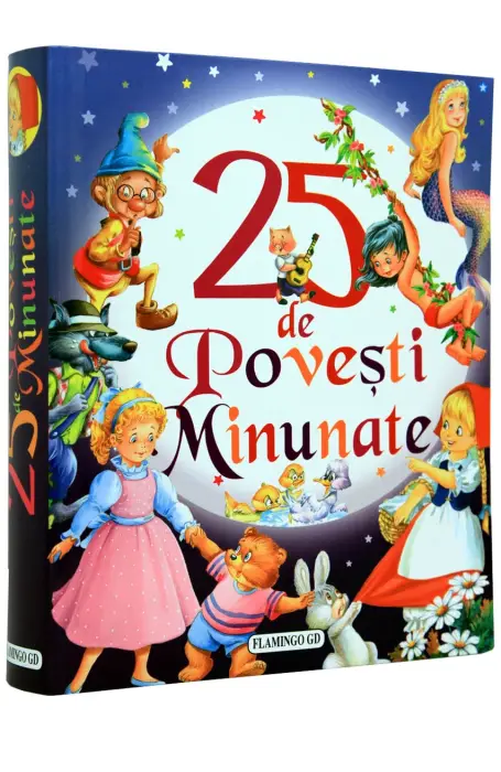 25 DE POVESTI MINUNATE