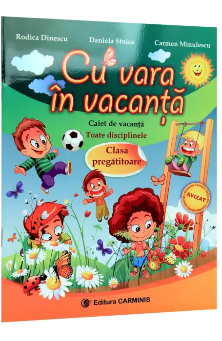 CU VARA IN VACANTA PREGATITOARE CARMINIS