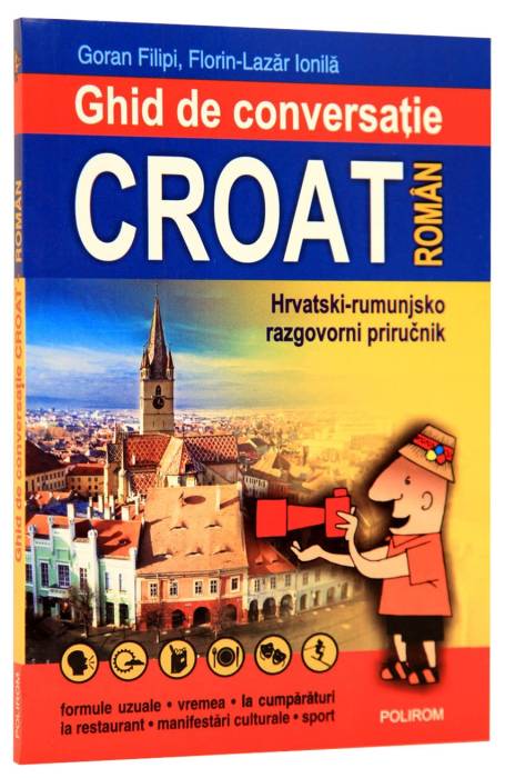 GHID DE CONVERSATIE CROAT - ROMAN