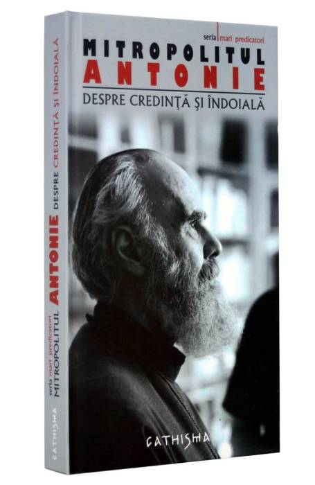 DESPRE CREDINTA SI INDOIALA