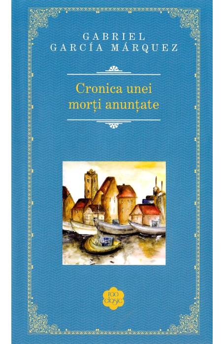 CRONICA UNEI MORTI ANUNTATE - RAO CLASIC