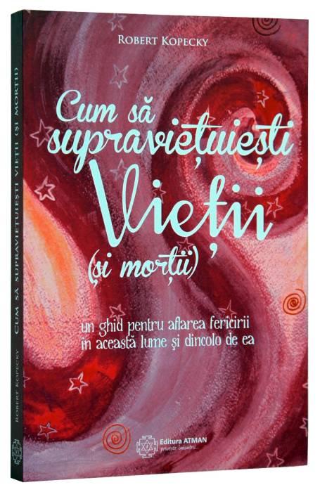 CUM SA SUPRAVIETUIESTI VIETII SI MORTII
