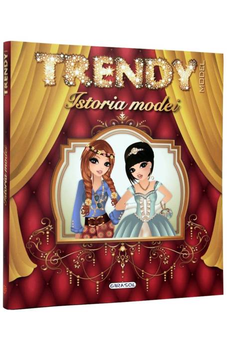 TRENDY - ISTORIA MODEI