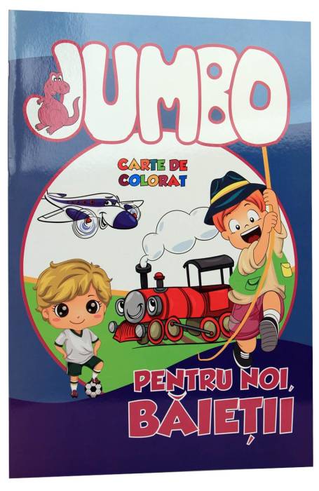 JUMBO PENTRU NOI, BAIETII