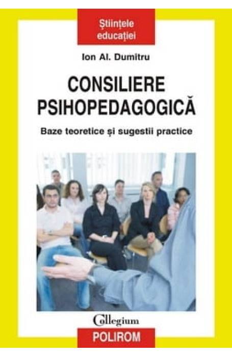 CONSILIERE PSIHOPEDAGOGICA BAZE TEORETICE
