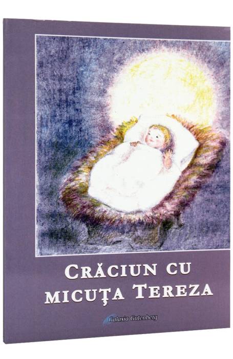 CRACIUN CU MICUTA TEREZA