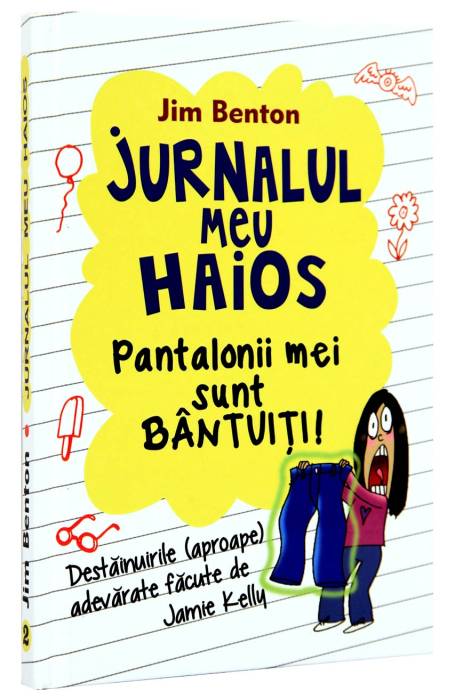 JURNALUL MEU HAIOS 2 - PANTALONII MEI SUNT BANTUITI