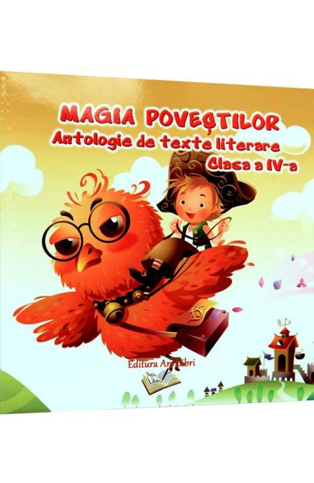 MAGIA POVESTILOR 4 ANTOLOGIE ARS LIBRI