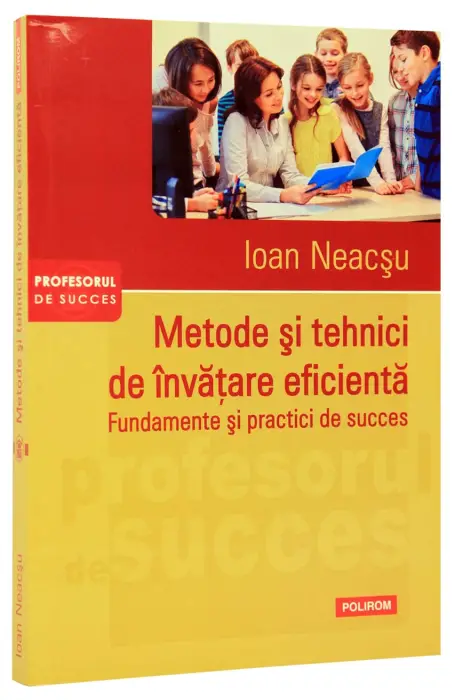 METODE SI TEHNICI DE INVATARE EFICIENTA ED 2025