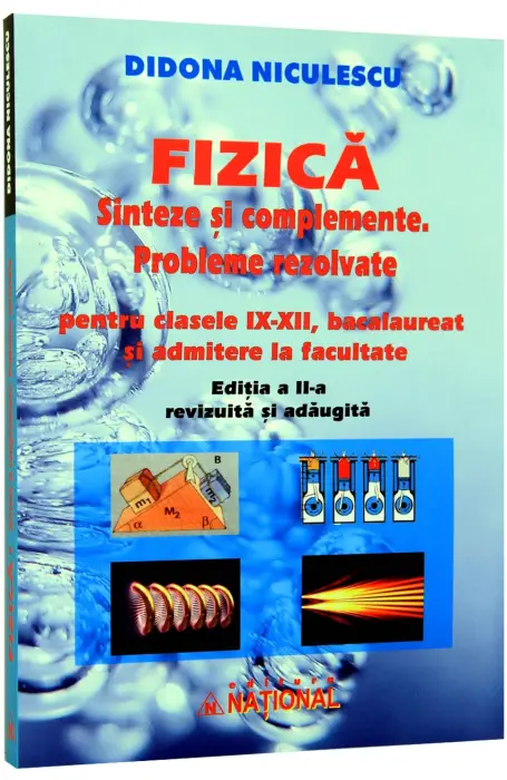 FIZICA SINTEZE 9 - 12 BAC SI ADMITERE NATIONAL
