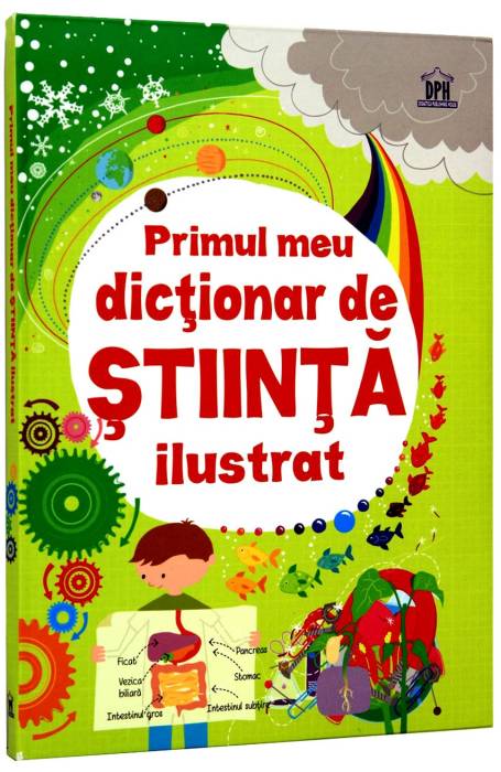 PRIMUL MEU DICTIONAR DE STIINTE