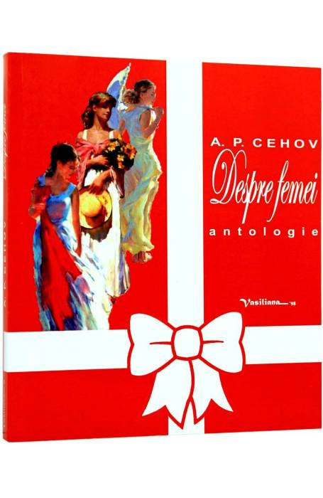 DESPRE FEMEI CEHOV