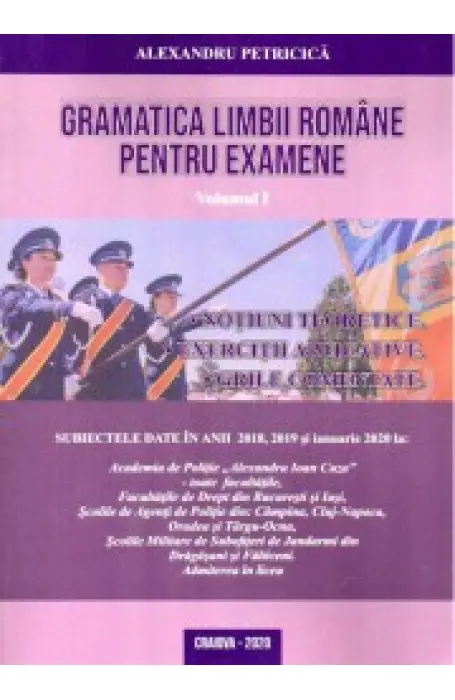 GRAMATICA LIMBII ROMANE PENTRU EXAMENE VOL 1 DUPA DOOM 3