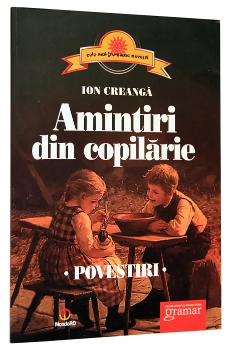AMINTIRI DIN COPILARIE POVESTI