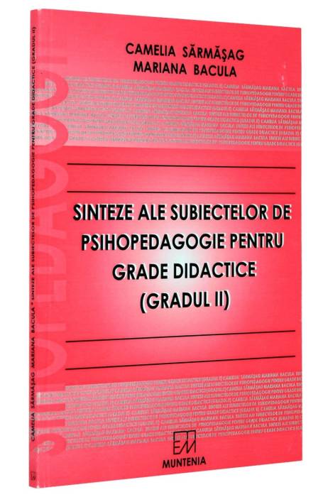 SINTEZE ALE SUBIECTELOR DE PSIHOPEDAGOGIE PENTRU GRADE DIDACTICE GR II