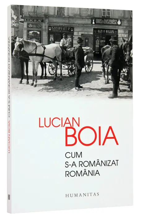 CUM S-A ROMANIZAT ROMANIA ED 2024
