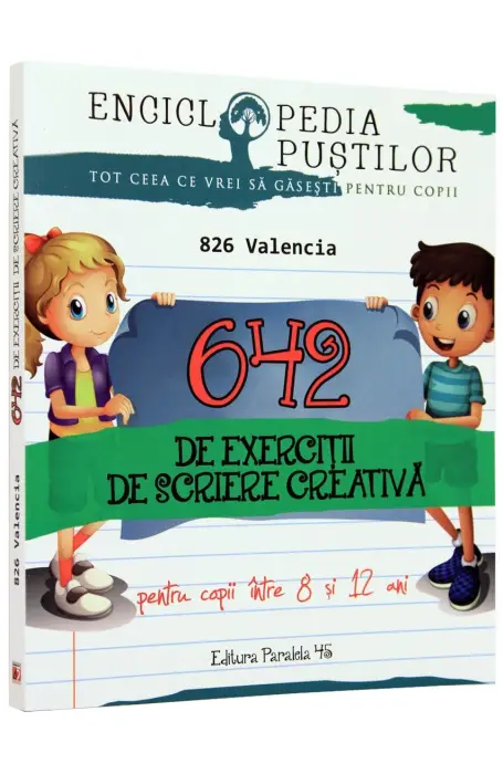 642 DE EXERCITII DE SCRIERE CREATIVA