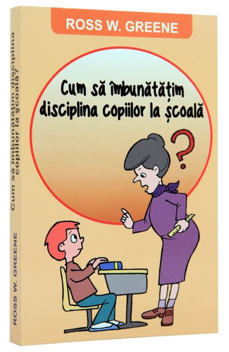 CUM SA IMBUNATATIM DISCIPLINA COPIILOR LA SCOALA?