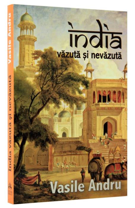 INDIA VAZUTA SI NEVAZUTA