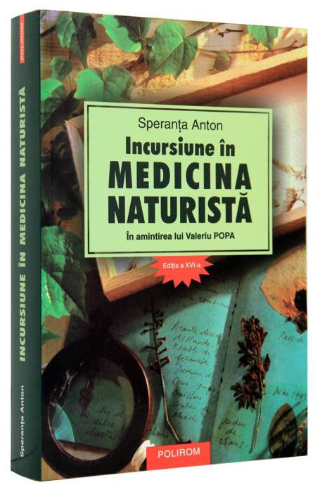 INCURSIUNE IN MEDICINA NATURISTA ED.XVI 2019