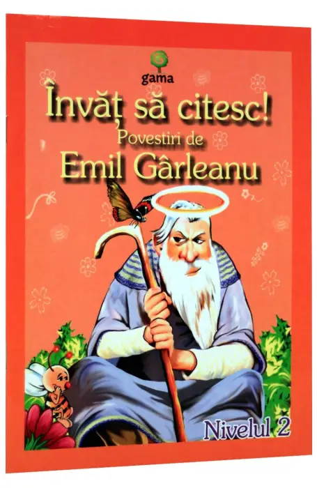 POVESTIRI DE EMIL GARLEANU NIVEL 2 GAMA