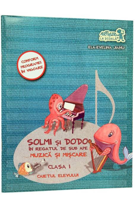 MUZICA SI MISCARE 1 SOLMI SI DODO CAIET ART