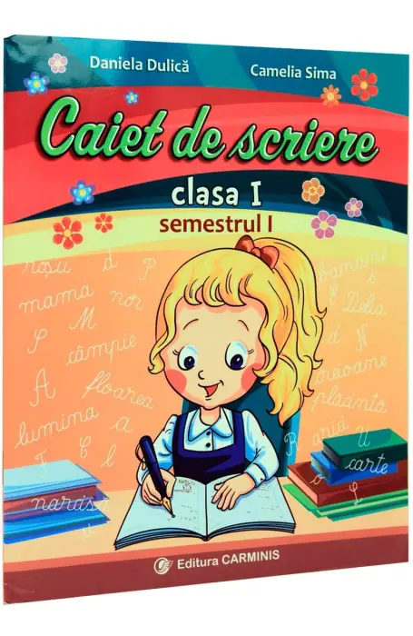 CAIET DE SCRIERE 1 SEM 1 PT A DULICA CARMINIS CSA1