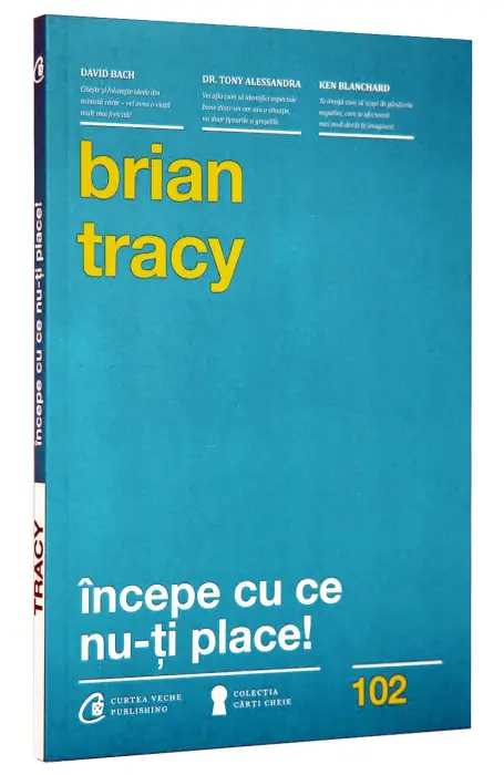 INCEPE CU CE NU-TI PLACE