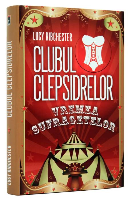 CLUBUL CLEPSIDRELOR: VREMEA SUFRAGETELOR