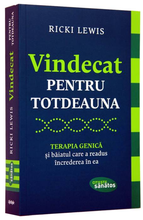 VINDECAT PENTRU TOTDEAUNA