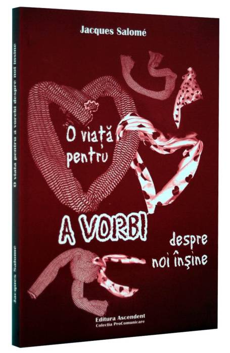 O VIATA PENTRU A VORBI DESPRE NOI INSINE
