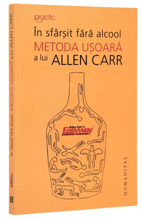 IN SFARSIT FARA ALCOOL. METODA USOARA A LU ALLEN CARR ED 2026