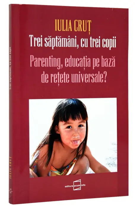 TREI SAPTAMANI CU TREI COPII