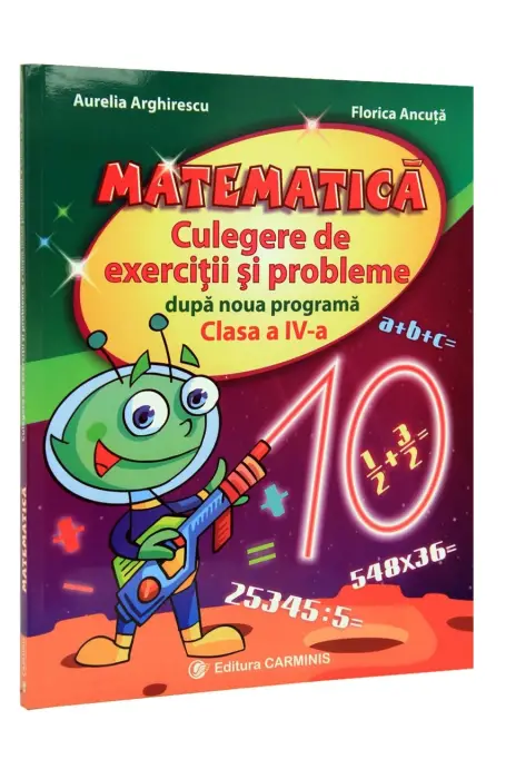 MATEMATICA 4 CULEGERE CARMINIS NOUA PROGRAMA 2016
