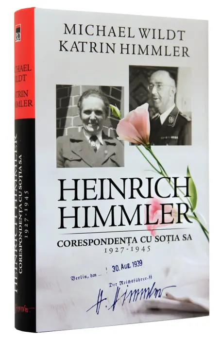 HEINRICH HIMMLER CORESPONDENTA CU SOTIA SA 1927 - 1945