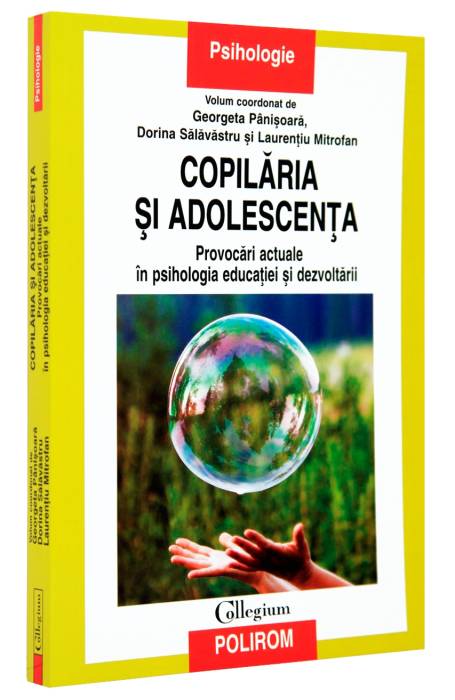 COPILARIA SI ADOLESCENTA. PROVOCARI ACTUALE