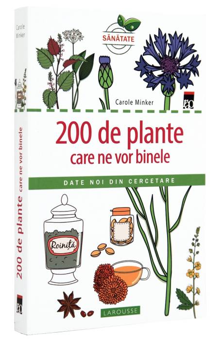200 DE PLANTE CARE NE VOR BINELE