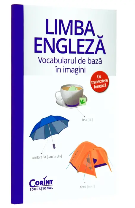ENGLEZA - VOCABULARUL DE BAZA IN IMAGINI (CU TRANSCRIERE F)